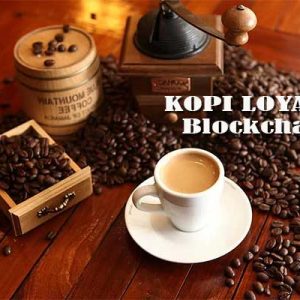 Kopi Blockchain dan Kopi Loyalty