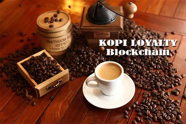 Kopi Blockchain dan Kopi Loyalty