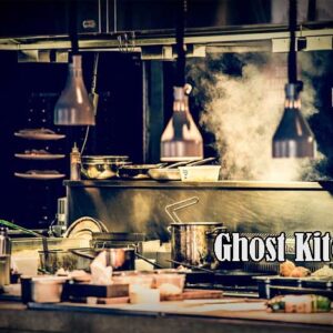 Bisnis Memakai Ide Ghost Kitchen