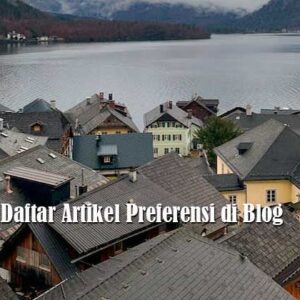 Daftar Artikel Preferensi di Blog