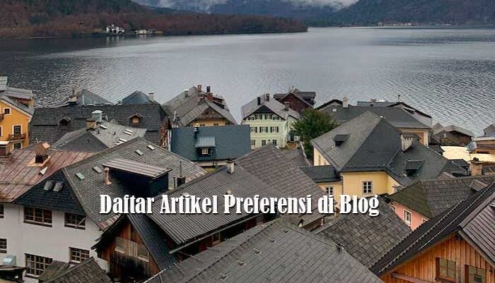 Daftar Artikel Preferensi di Blog