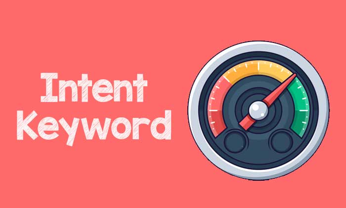 Intent Keyword