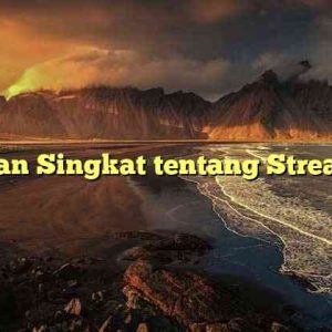 Catatan Singkat tentang Streaming